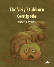 The Very Stubburn Centipede